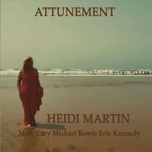 Heidi Martin - Attunement