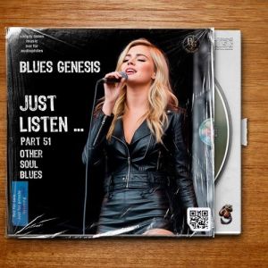 Blues Genesis - Just listen ... Part 51 Other Soul Blues