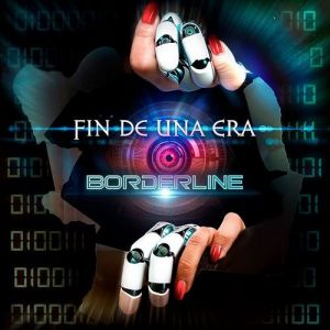 Fin De Una Era - Borderline