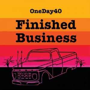 OneDay40 - Finished Buisiness