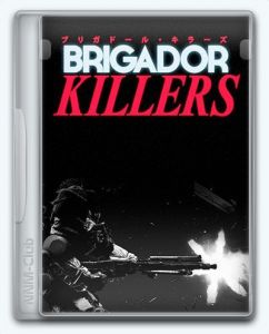 Brigador Killers