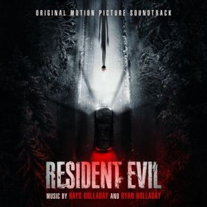 OST - ������� ��� / Resident Evil [by Hays Holladay, Ryan Holladay]