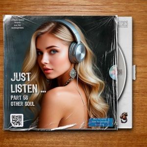 VA - Just listen ... Part 56 Other Soul