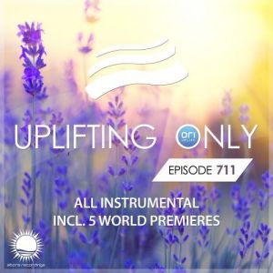VA - Ori Uplift - Uplifting Only Episode 711
