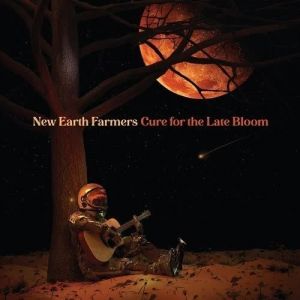 New Earth Farmers - Cure for the Late Bloom