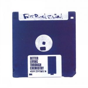 Fatboy Slim - Better Living Through Chemistry [30th Anniversary]