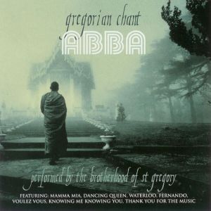  The Brotherhood Of St. Gregory - Gregorian Chant - ABBA