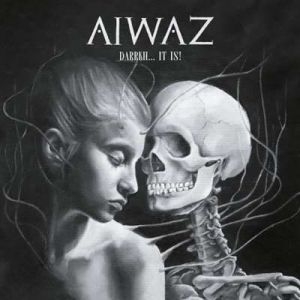 Aiwaz - Darrkh� It Is!