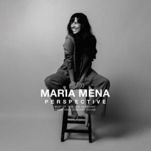 Maria Mena - Perspective - Best Of "The Live Sessions" from Oslo Concert House