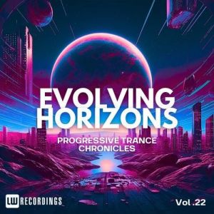 VA - Evolving Horizons: Progressive Trance Chronicles, Vol. 22