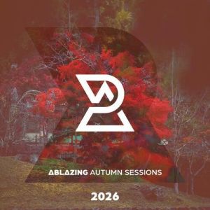 VA - Ablazing Autumn Sessions 2026