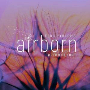 Eddie Parker's Airborn - Airborn