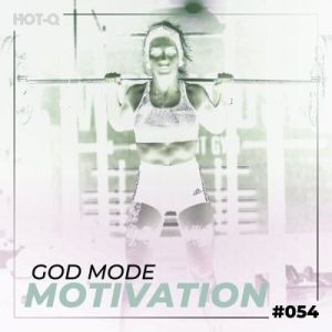 VA - God Mode Motivation 054