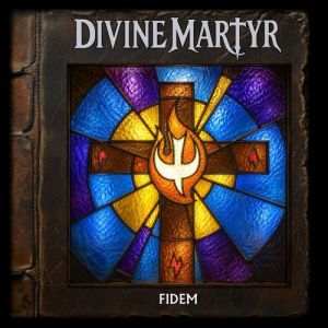 Divine Martyr - Fidem
