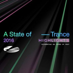 VA - A State of Trance 25 Years - 2016 Highlights