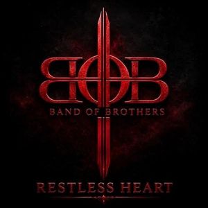 Band Of Brothers - Restless Heart