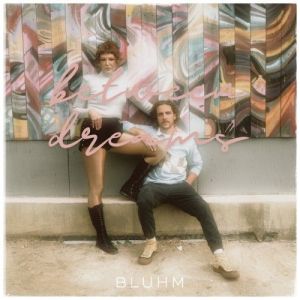 Bluhm - Between Dreams