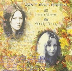 Thea Gilmore and Sandy Denny - Don't Stop Singing