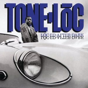 Tone-Loc - Loc'ed After Dark [Expanded Edition]
