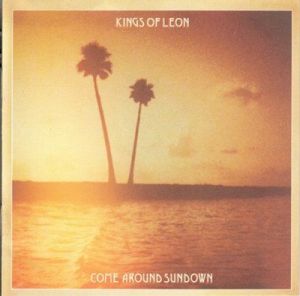 Kings Of Leon - Come Around Sundown [Expanded Edition]