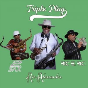 Ric Alexander - Triple Play