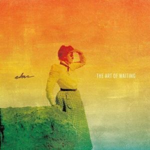 Edera - The Art of Waiting