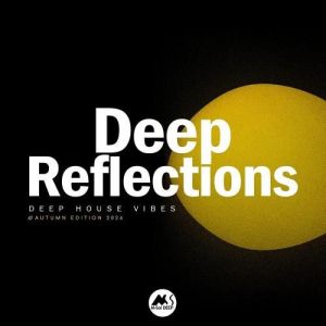 VA - DEEP Reflections: Autumn Edition 2026