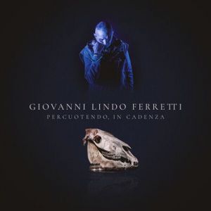 Giovanni Lindo Ferretti - Percuotendo, In Cadenza [Live]