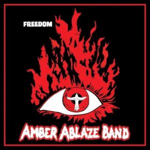 Amber Ablaze Band - Freedom