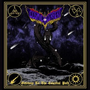 Cosmic Serpent - Gateway To The Celestial Path